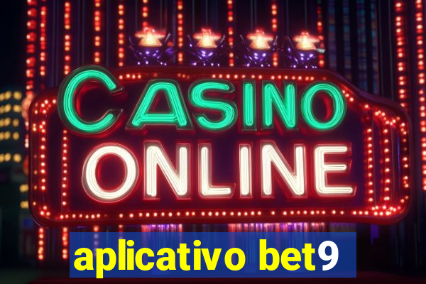 aplicativo bet9