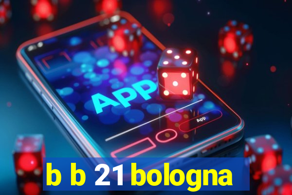 b b 21 bologna