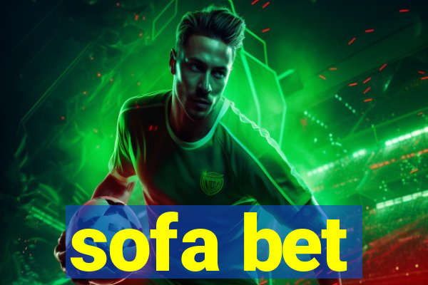 sofa bet