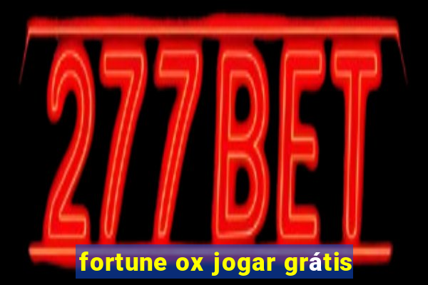 fortune ox jogar grátis