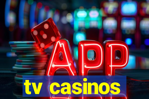 tv casinos