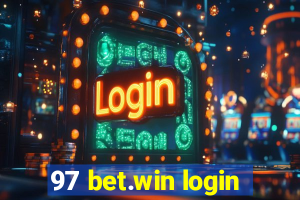 97 bet.win login