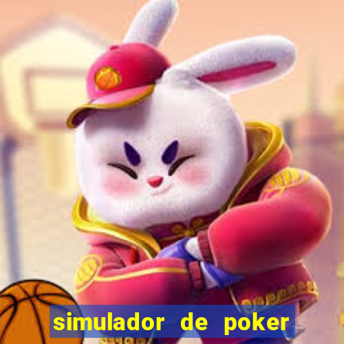 simulador de poker texas holdem gratis