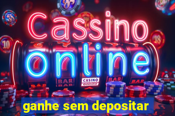 ganhe sem depositar