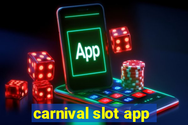 carnival slot app