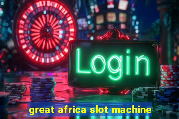 great africa slot machine