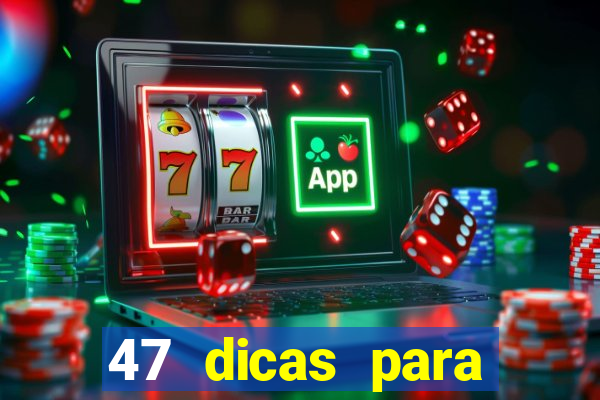 47 dicas para ganhar na mega-sena pdf