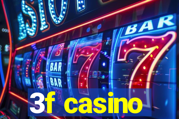 3f casino