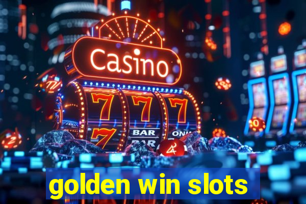 golden win slots