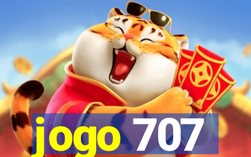 jogo 707