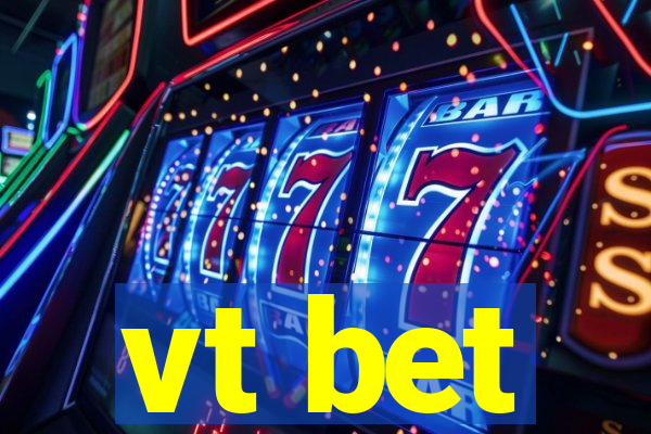 vt bet