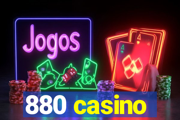 880 casino