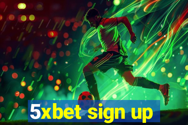 5xbet sign up