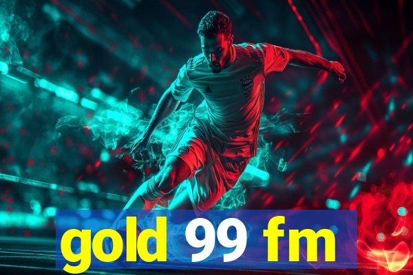 gold 99 fm