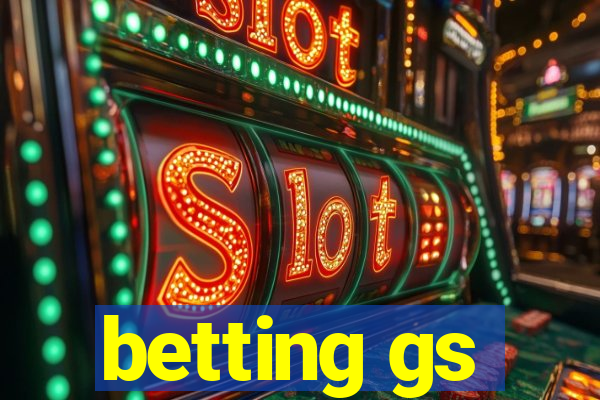 betting gs