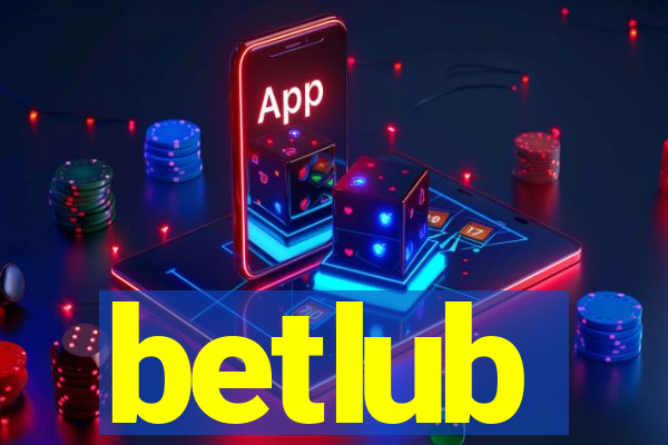 betlub