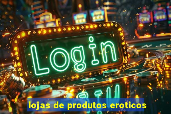 lojas de produtos eroticos