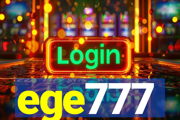 ege777