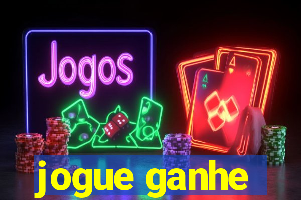 jogue ganhe