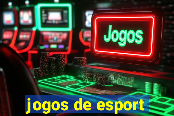 jogos de esport