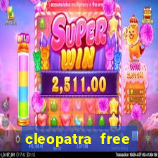 cleopatra free slots games