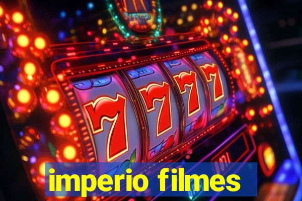 imperio filmes