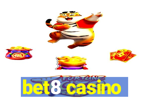 bet8 casino