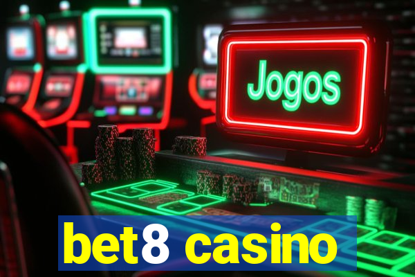 bet8 casino