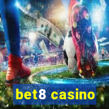 bet8 casino