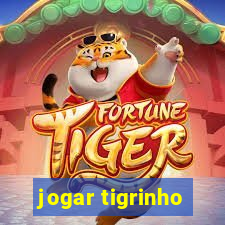 jogar tigrinho