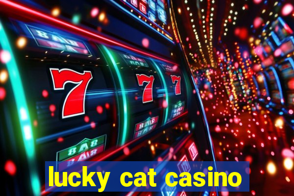 lucky cat casino