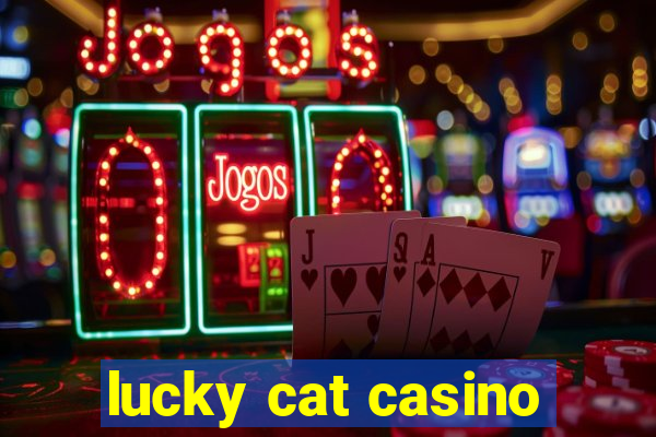 lucky cat casino