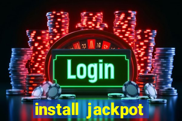 install jackpot party casino slots