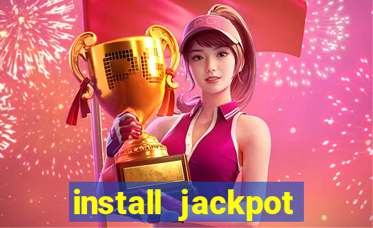 install jackpot party casino slots