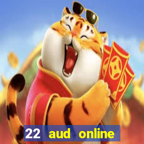 22 aud online casino e wallet