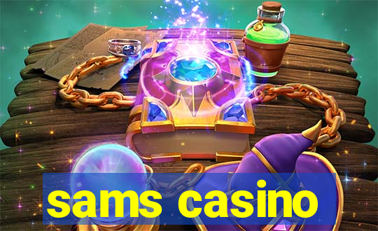 sams casino