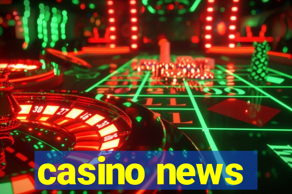 casino news