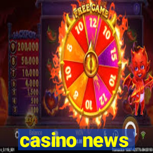 casino news