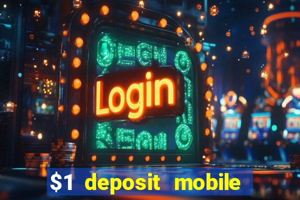 $1 deposit mobile casino australia