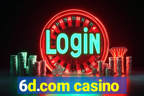 6d.com casino