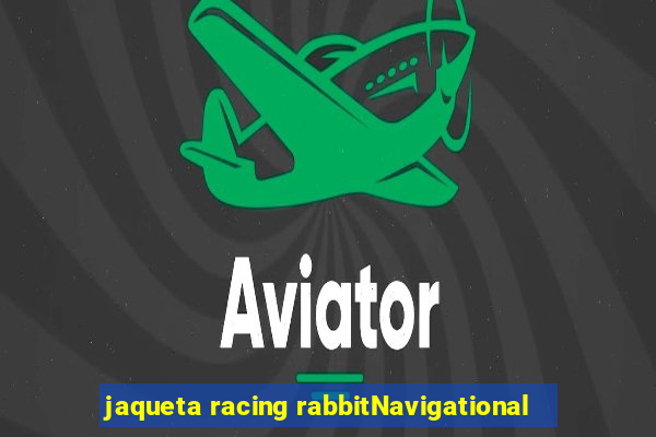 jaqueta racing rabbitNavigational