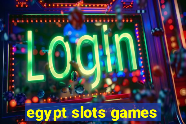 egypt slots games