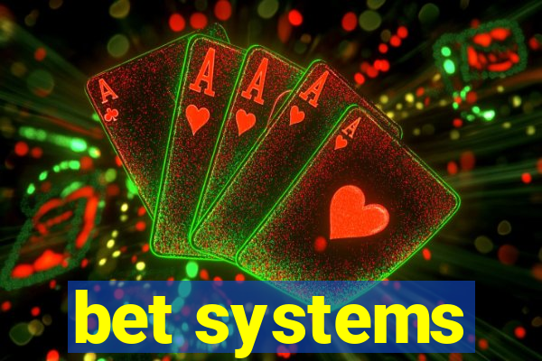 bet systems