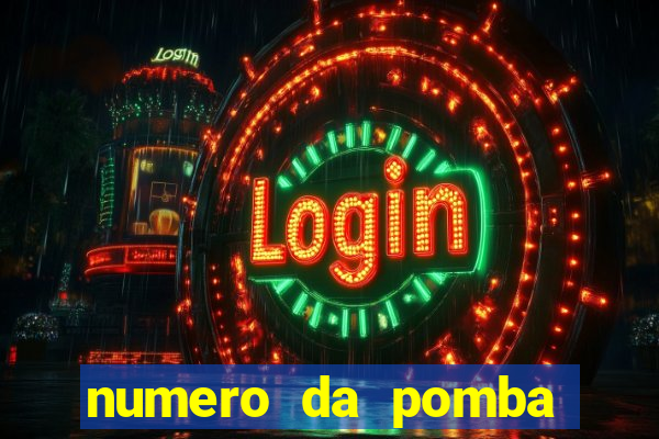 numero da pomba jogo do bicho