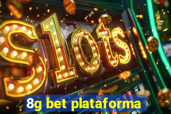 8g bet plataforma