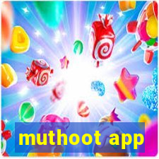 muthoot app