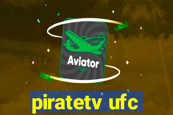 piratetv ufc