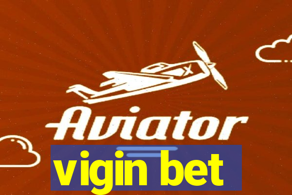 vigin bet