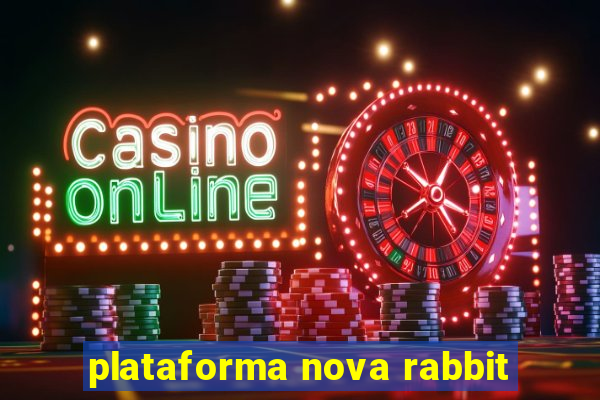 plataforma nova rabbit