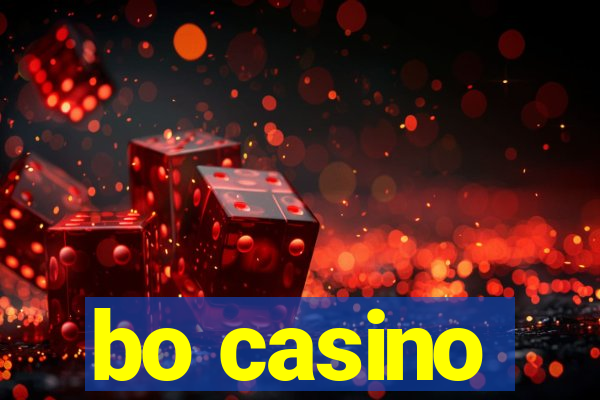 bo casino